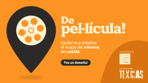 Ajuda'ns a ampliar el mapa del cinema en català