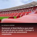 Demanam al Reial Mallorca que emeti el carnet de soci en català i l'inclogui a tots els canals de comunicació corporativa