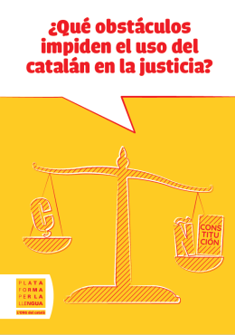 ¿Qué obstáculos impiden el uso del catalán en la justicia?