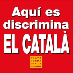 aqui es discrimina la nostra llengua.jpg