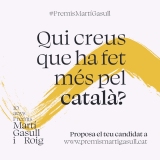 Obrim la convocatòria per presentar candidatures a la 10a edició dels Premis Martí Gasull i Roig en defensa del català