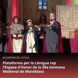 Plataforma per la Llengua rep l’Espasa d’Honor de la 39a Setmana Medieval de Montblanc