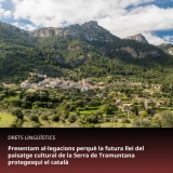 Presentam al·legacions perquè la futura llei del paisatge cultural de la Serra de Tramuntana protegesqui el català