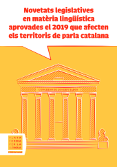 Novetats legislatives en matèria lingüística aprovades el 2019 que afecten els territoris de parla catalana