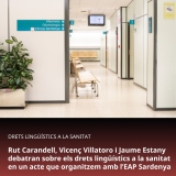 Rut Carandell, Vicenç Villatoro i Jaume Estany debatran sobre els drets lingüístics a la sanitat en un acte que organitzem amb l’EAP Sardenya
