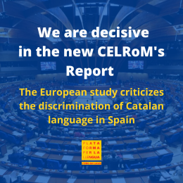 The Council of Europe uses the observations from Plataforma per la Llengua to denounce discrimination against Catalan in Spain